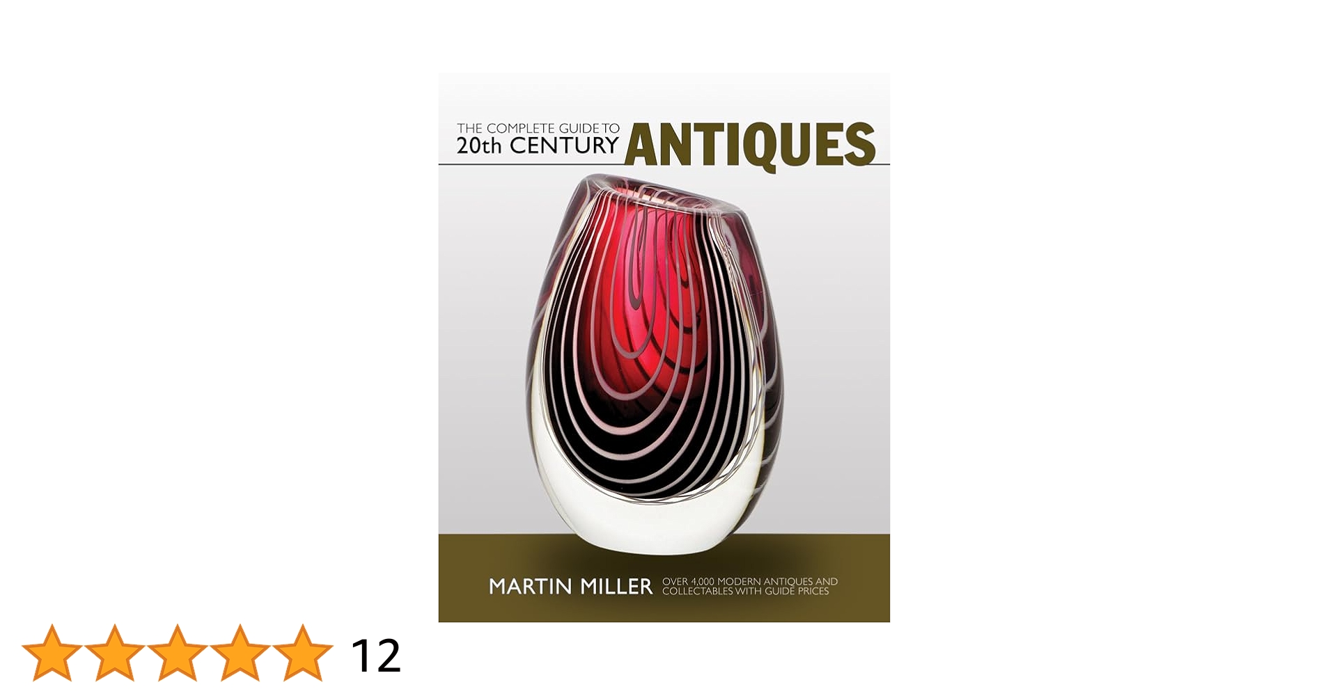 洋書『The Complete Guide to Antiques』 The Complete Guide to Twentieth Century Antiques: Martin